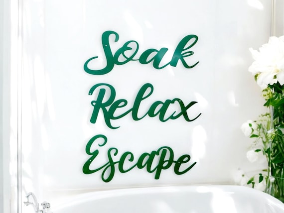 Soak relax escape sign bathroom decor sign set of 3 metal cursive words restroom sign washroom powder room spa sign