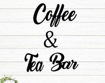 Coffee & Tea Bar Sign | Coffee Bar Sign | CoffeeTea Sign | Cursive Tea Sign | Cursive Coffee Sign | Cursive Word | Tea Bar Kitchen Decor