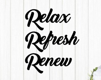 Relax refresh renew bath signs | metal relax bathroom sign | set of 3 cursive words | restroom sign | washroom | powder room | spa sign