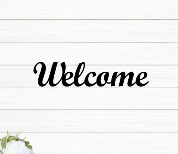 Welcome sign, metal wall sign, custom metal wall art, front door decor, entryway sign, cursive letter sign