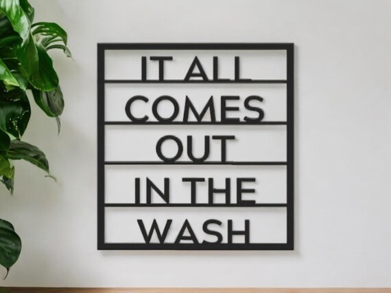 It All Comes Out In The Wash Sign | Farmhouse Style Laundry Sign | Metal Laundry Sign | Simply Inspired Modern Home Decor