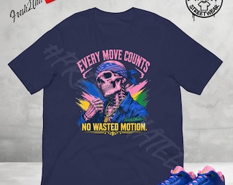 Camiseta a juego con las Jordan 3 Brazil Racer Blue, camiseta Every Move Counts, camiseta No Wasted Motion, camiseta streetwear a juego con las zapatillas