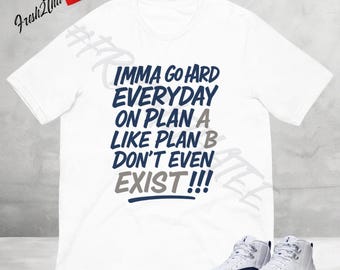 Camiseta "Plan A Grind" / Camiseta Jordan 12 azul francés hecha a juego / Camiseta "Hustle Motivation Sneakerhead"