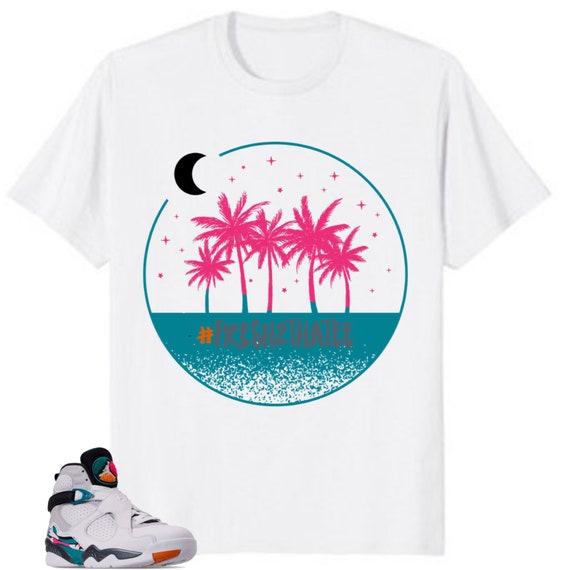 Shirt Made To Match Jordan 8 South Beach Shirt Made To Match Jordan 8 South Beach