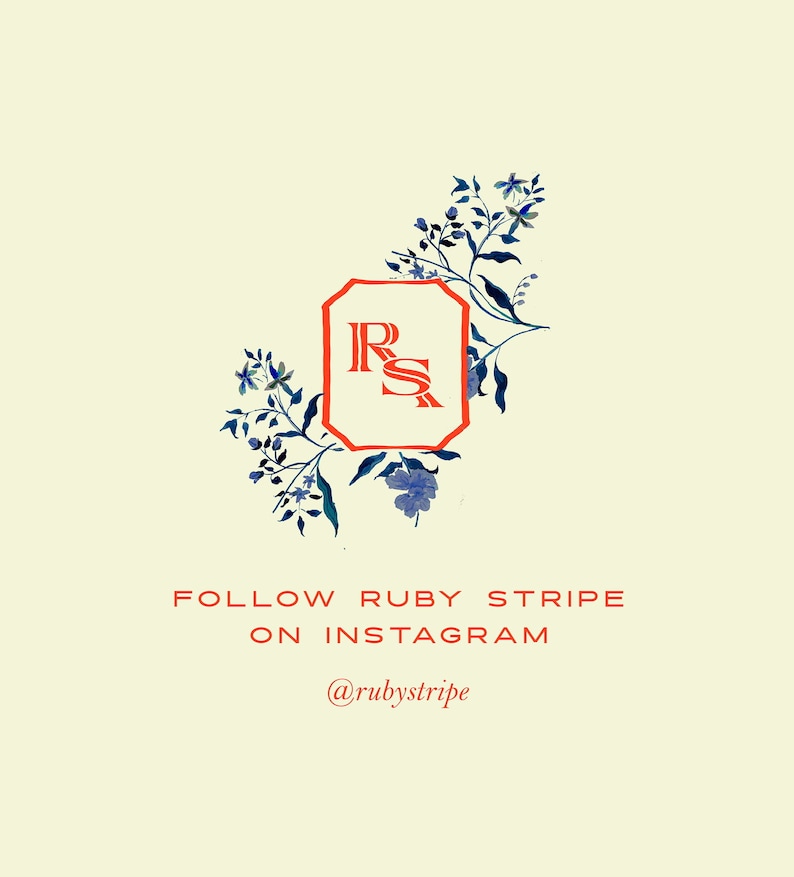 May include: A graphic logo featuring the letters RS in a red octagonal frame, surrounded by dark blue botanical illustrations. Below the graphic, the text reads FOLLOW RUBY STRIPE ON INSTAGRAM and the handle @rubystripe in red lettering.