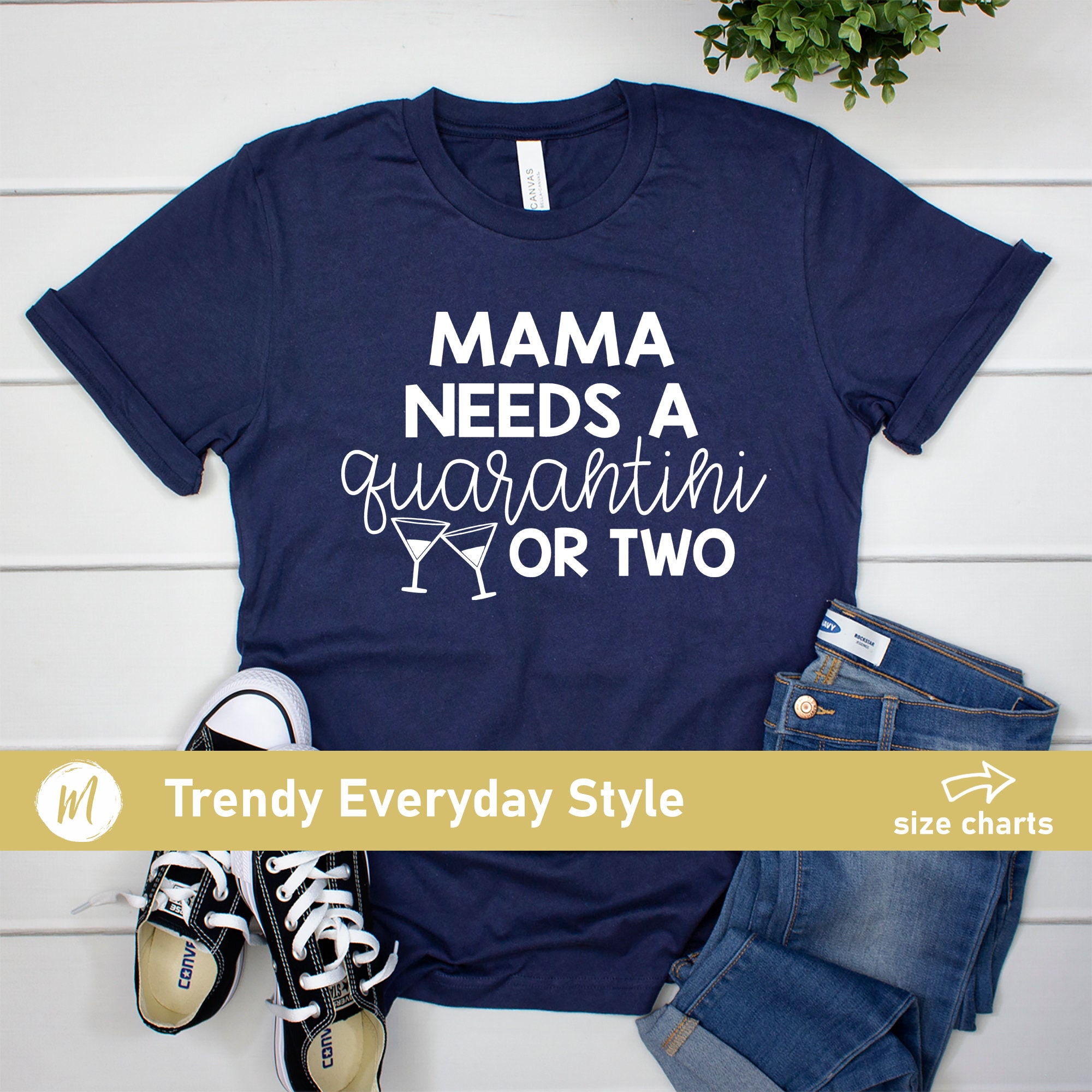 Mom Quarantine Shirt Mom Quarantine Gift Mama Needs A Etsy