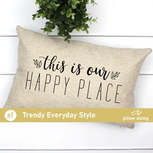 This Is Our Happy Place Pillow, Vacation Decor, Home Decor Gift, Home Decor Pillow Cover, Pillow Cover For Couch Pillow Covers For Clients
