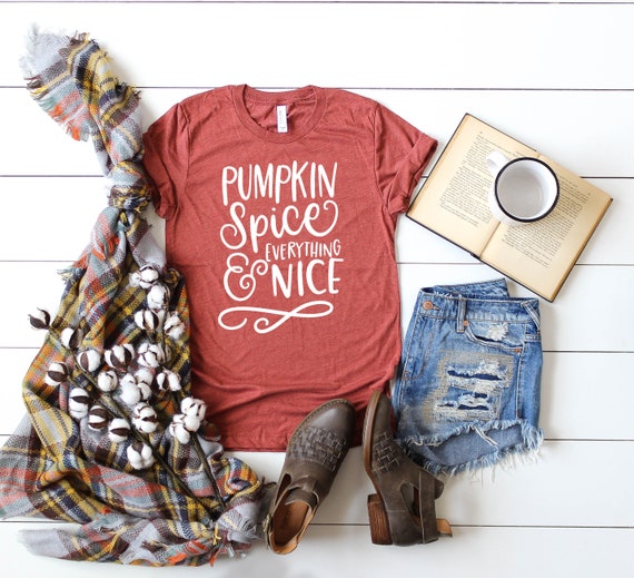 pumpkin spice everything shirt