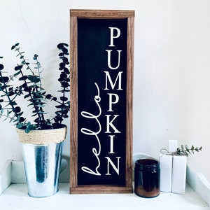 Hello Pumpkin / Hello Pumpkin Sign / Fall Decor / Fall Sign / Pumpkin Decor / Pumpkin Sign / Fall Porch Sign / Fall Porch Decor / Home Decor