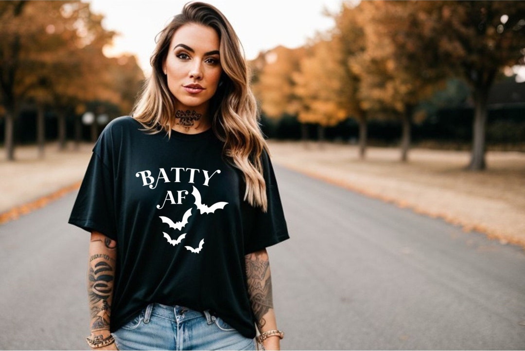 Bat Shirt, Batty AF Shirt, Funny Halloween Shirt, Batty Shirt ...