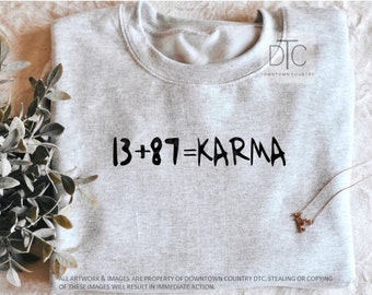 Karma Swiftie Sweatshirt, 13+87 Design