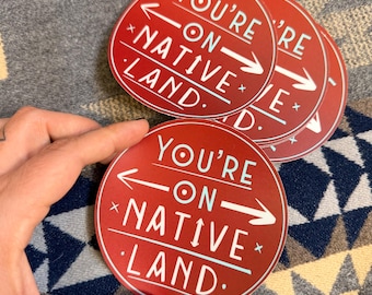 4in “Native Land” vinyl sticker