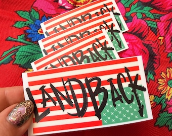 3in “LAND BACK Flag” Sticker