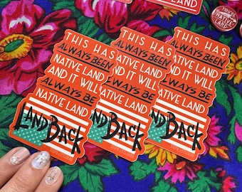 Will Always Be Native Land Sticker