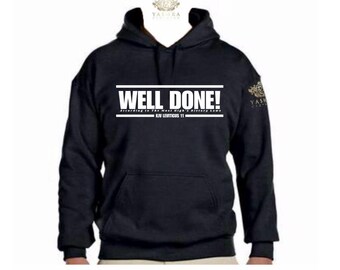 Well Done Hoodies Multicolor Available XS-5XL. EXPLORE NOW!