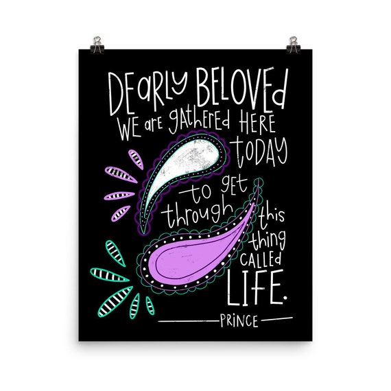 Prince Lyrics Let S Go Crazy Dearly Beloved We Are Gathered Here Today To Get Through This Prince Lyrics Let S Go Crazy Dearly Beloved We Are Gathered Here Today To Get Through This
