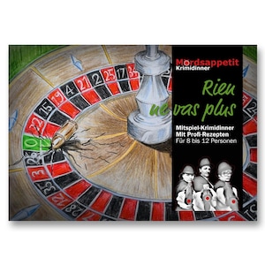 May include: A game board with a roulette wheel and a bullet in the center. The board is cracked and the bullet is surrounded by black and red numbers. The text on the board reads "Mordsappetit Krimidinner Rien ne vas plus Mitspiel-Krimidinner Mit Profi-Rezepten Für 8 bis 12 Personen".