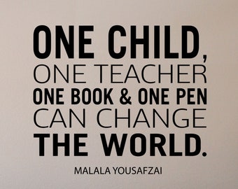Malala Yousafzai Quote Wall Decal Classroom Decor Education Poster Teacher Gifts School Sign Vinyl Sticker Office Decor Home Wall Art 7f95