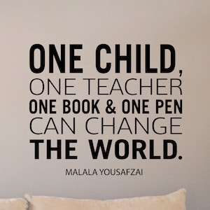 Malala Yousafzai Quote Wall Decal Classroom Decor Education Poster Teacher Gifts School Sign Vinyl Sticker Office Decor Home Wall Art 7f95
