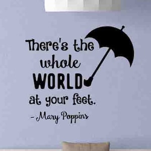Mary Poppins cita calcomanía de pared Hay todo el mundo paraguas cartel vinilo pegatina vivero signo bebé chica pared decoración Playroom pared arte ST