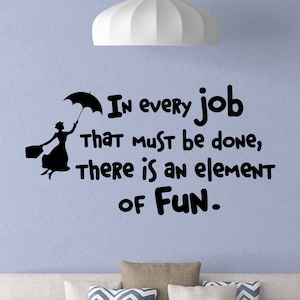 Mary Poppins cita calcomanía de pared en cada trabajo que se debe hacer cartel vinilo pegatina vivero signo bebé pared decoración niños sala de juegos arte de la pared 6d11