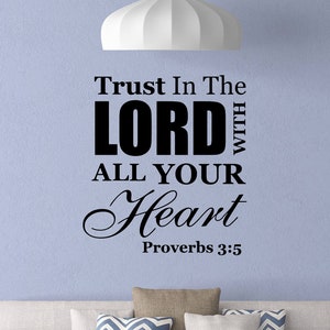 Trust In The Lord With All Your Heart Wall Decal Proverbs 3 5 Poster Religious Sign Home Quote Vinyl Sticker Prayer Gift Decor Wall Art 4-95