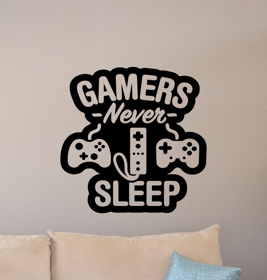Gaming Wall Decal Gamers Never Sleep Quote Retro Gamer Room Etsy
