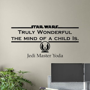 Star Wars pared calcomanía verdaderamente maravillosa la mente de un niño es cartel película signo Jedi Maestro Yoda cita vinilo etiqueta regalo decoración arte de la pared 9f11