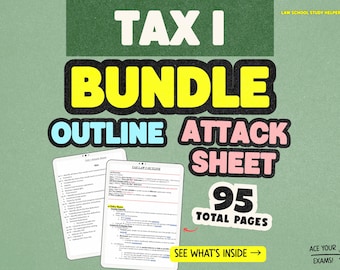 Tax I Outline & Attack Sheet Bundle | Law School Study Aid (Digital Download)