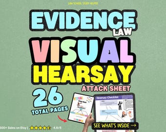 HEARSAY Visual Attack Sheet – 26 Pages | Color-Coded Flowcharts & Checklists of FRE 801, 803, 804, 805, 807 | PDF Download