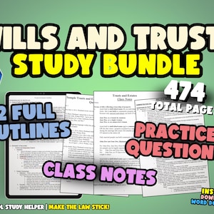 Wills and Trusts Law School Study Bundle | 4-Part Bundle: 2 Outlines + Class Notes + Practice Questions | 474 Total Pages