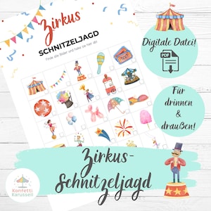 May include: A printable circus-themed scavenger hunt game with colorful illustrations of circus elements like a tent, carousel, and balloons. The text "Zirkus Schnitzeljagd" is prominently displayed, along with instructions and a PDF download icon.