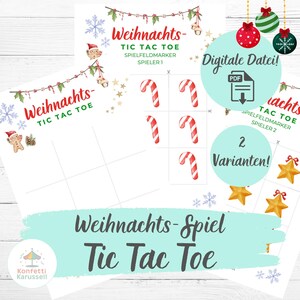 May include: A festive printable Tic Tac Toe game with a Christmas theme. The game features candy cane and star game pieces, with the text "Weihnachts-Spiel Tic Tac Toe" and "Digitale Datei!" The design includes snowflakes, ornaments, and gingerbread men.