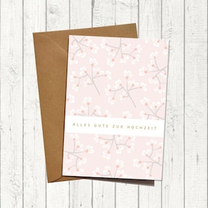 Glückwunschkarte Hochzeit "Alles Gute zur Hochzeit Blumen" / Hochzeitskarte / Karte zur Hochzeit