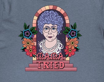 Mama Tried Shirt