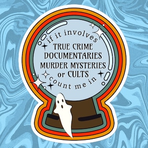 True Crime Documentary Obsessed Sticker