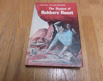 Vintage The Shadow of Robbers' Roost, by Helen Rushmore