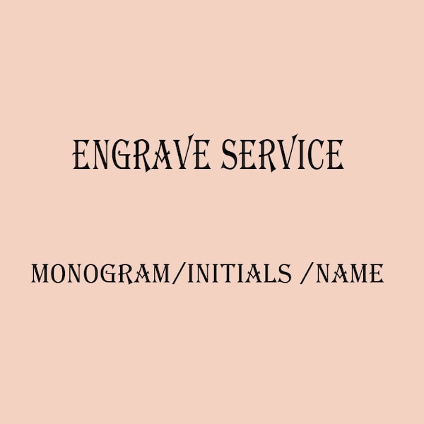 Engrave/ Monogram SERVICE