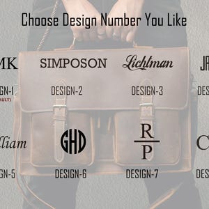 May include: A brown leather satchel featuring eight distinct personalization font and monogram options labeled Design-1 through Design-8. The text "Choose Design Number You Like" is displayed at the top, with various name and initial styles.
