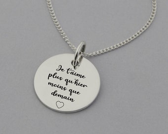 Poetry Necklace Engraved with &#39;Je t&#39;aime plus qu&#39;hier moins que domain&#39;, 15mm disc, Valentines Gift, Sterling Silver