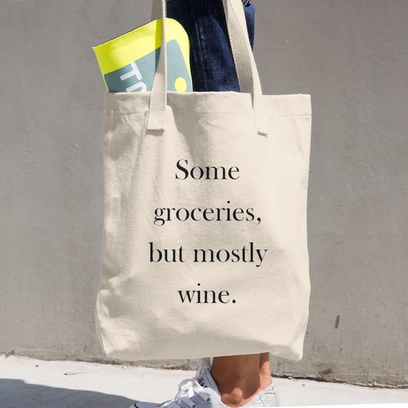 canvas tote bag Wine lover gift Wine lover tote bag Funny tote bag Some groceries mostly wine tote bag Gift for her