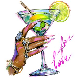 May include: An illustration of a hand adorned with rings and long, pink nails, holding a martini glass. The glass contains olives and a lemon slice. The words "for love" are written in pink script.