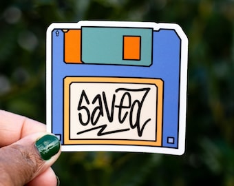 Saved Floppy Disk / Christian Sticker / Religious Sticker / Inspirational Sticker / Waterproof Sticker / Laptop Diecut/ Waterbottle