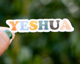 Yeshua / Christian Sticker / Religious Sticker / Inspirational Sticker / Waterproof Sticker / Laptop Diecut/ Waterbottle