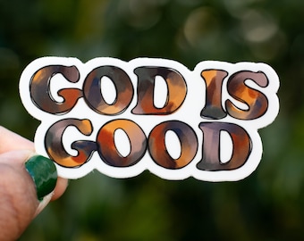 God is Good / Christian Sticker / Religious Sticker / Inspirational Sticker / Waterproof Sticker / Laptop Diecut/ Waterbottle