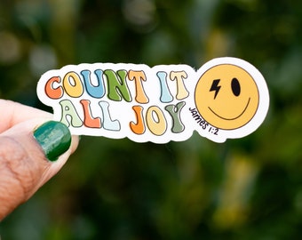 Count it all Joy / Christian Sticker / Religious Sticker / Inspirational Sticker / Waterproof Sticker / Laptop Diecut/ Waterbottle