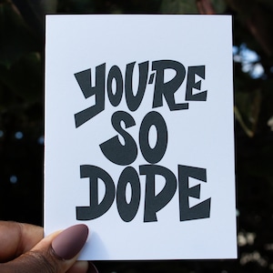 Cartão de felicitações You're So Dope / Cartão em branco / Cartão de aniversário / Cartão de felicitações caseiro / Cartão ilustrado / Ocasião especial / Cartão cristão