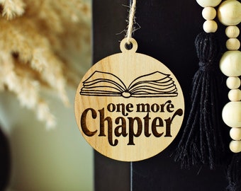 One More Chapter Ornament, Spicy booktok ornament, booktok sign, booktok ornament, smut, Christmas ornament, gift for readers
