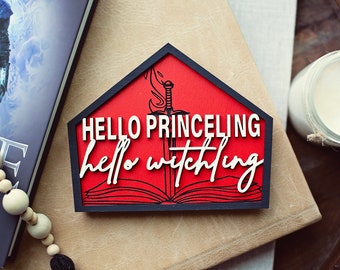 Hello Princeling, Hello Witchling Sign, Throne of Glass,  booktok sign, ACOTAR, booktok merch, bookshelf decor, bookshelf sign