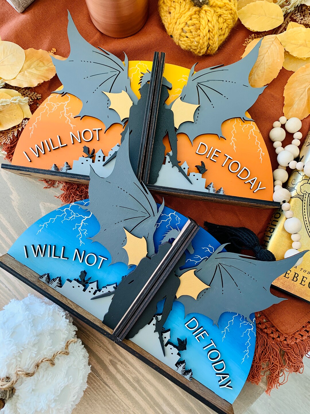 I Will Not Die Today Bookends, Fourth Wing Sign, Fourth